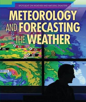 Book cover for Meteorology and Forecasting the Weather