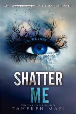 Book cover for Shatter Me