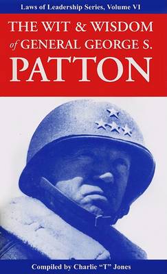 Cover of The Wit & Wisdom of General George S. Patton