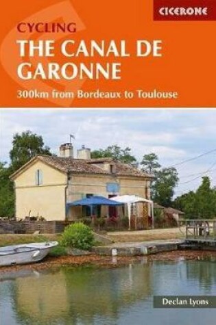 Cover of Cycling the Canal de la Garonne