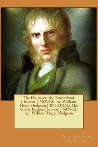 Cover of The House on the Borderland.( horror ) NOVEL by