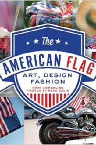 Cover of American Flag: Art, Design, Fashion