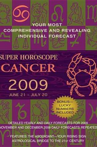 Cover of Cancer (Super Horoscopes 2009)