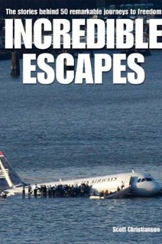 Cover of Incredible Escapes