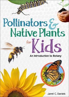 Cover of Pollinators & Native Plants for Kids