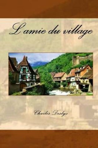 Cover of L'amie du village