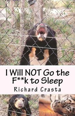 Book cover for I Will NOT Go the F**k to Sleep