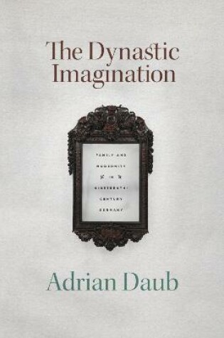 Cover of The Dynastic Imagination