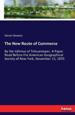 Book cover for The New Route of Commerce