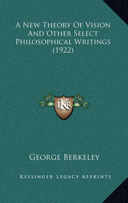 Book cover for A New Theory of Vision and Other Select Philosophical Writings (1922)