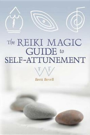 Cover of The Reiki Magic Guide to Self-Attunement