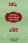 Book cover for My Pop's Personalized Diary 2020