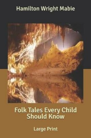 Cover of Folk Tales Every Child Should Know