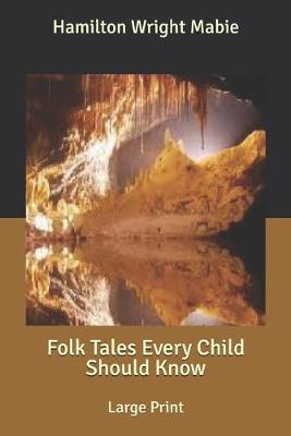 Book cover for Folk Tales Every Child Should Know