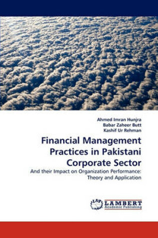 Cover of Financial Management Practices in Pakistani Corporate Sector