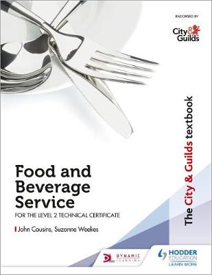 Book cover for The City & Guilds Textbook: Food and Beverage Service for the Level 2 Technical Certificate