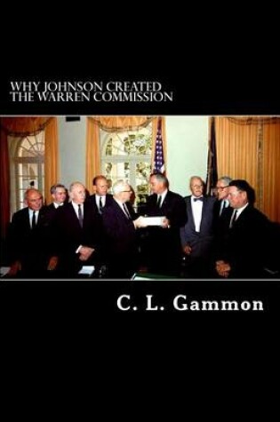 Cover of Why Johnson Created the Warren Commission