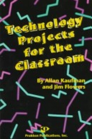 Cover of Technology Projects for the Classroom