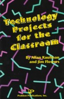 Book cover for Technology Projects for the Classroom