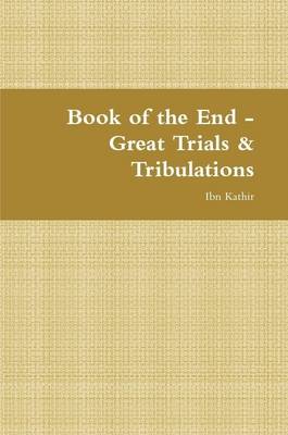 Book cover for Book of the End - Great Trials & Tribulations