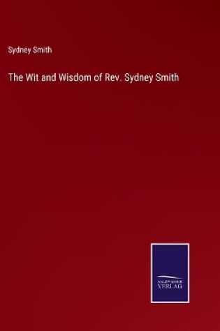 Cover of The Wit and Wisdom of Rev. Sydney Smith