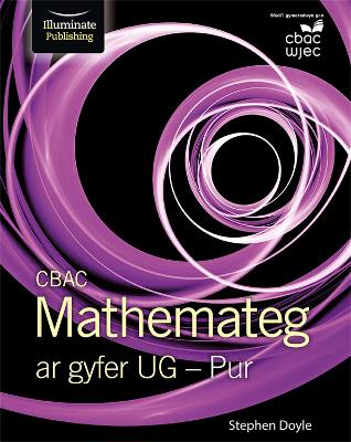 Book cover for CBAC Mathemateg ar gyfer UG - Pur