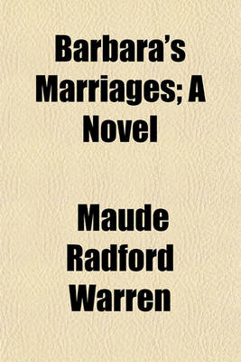 Book cover for Barbara's Marriages; A Novel