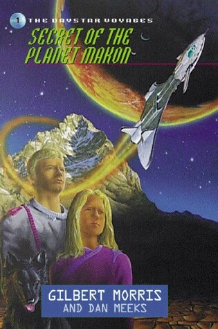 Cover of Secret of the Planet Makon Daystar Series