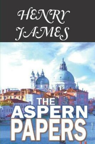 Cover of The Aspern Papers "Annotated Edition"