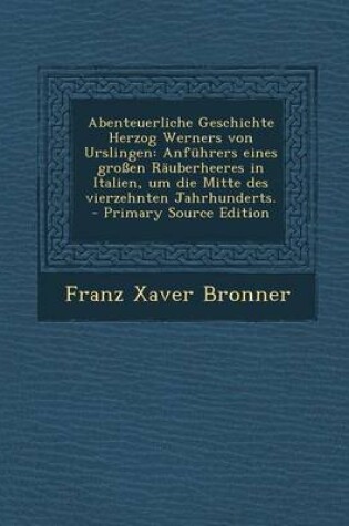 Cover of Abenteuerliche Geschichte Herzog Werners Von Urslingen