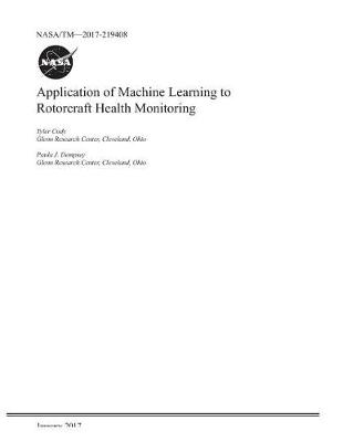 Book cover for Application of Machine Learning to Rotorcraft Health Monitoring