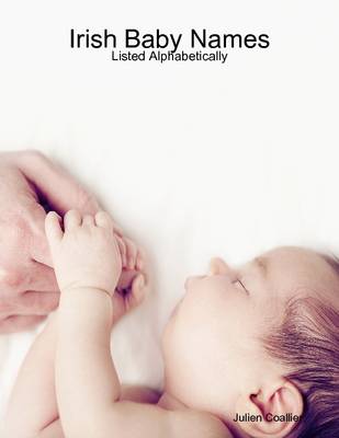 Book cover for Irish Baby Names - Listed Alphabetically