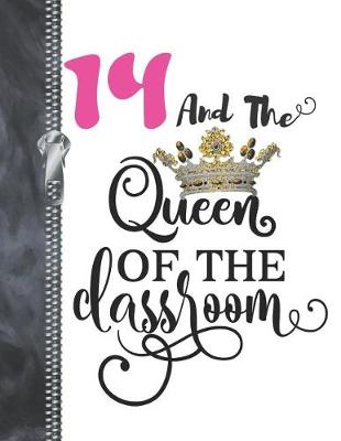 Book cover for 14 And The Queen Of The Classroom