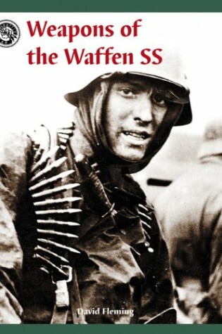 Cover of Weapons of the Waffen SS