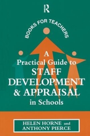 Cover of A Practical Guide to Staff Development and Appraisal in Schools