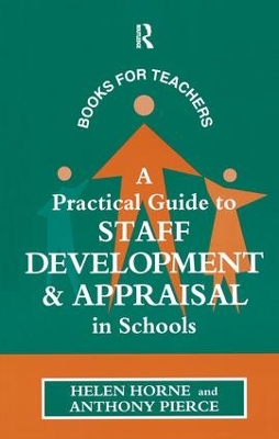 Book cover for A Practical Guide to Staff Development and Appraisal in Schools