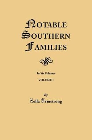 Cover of Notable Southern Families. Volume I