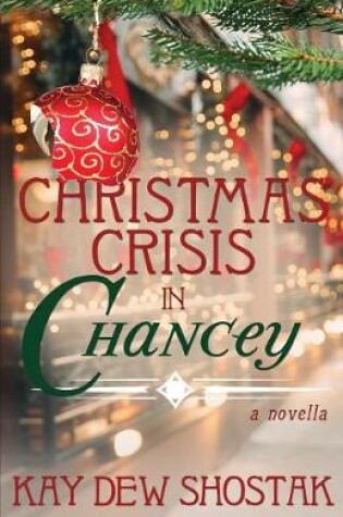 Cover of Christmas Crisis in Chancey