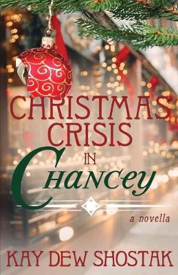 Book cover for Christmas Crisis in Chancey