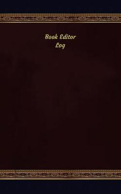 Book cover for Book Editor Log