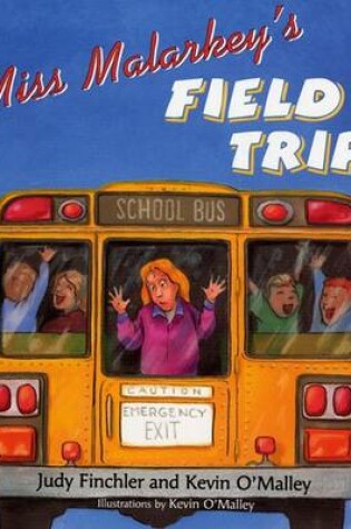 Cover of Miss Malarkey's Field Trip
