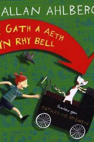 Cover of Gath a Aeth yn Rhy Bell, Y