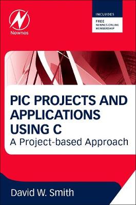 Book cover for PIC Projects and Applications using C