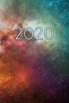 Book cover for 2020 Dated Planner Cosmic Nebula