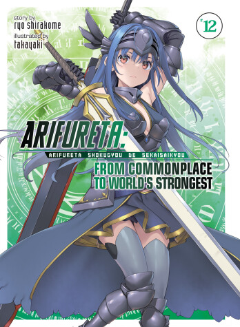 Book cover for Arifureta: From Commonplace to World's Strongest (Light Novel) Vol. 12