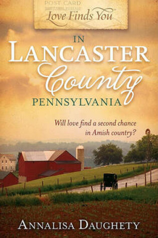 Cover of Love Finds You in Lancaster County, Pennsylvania