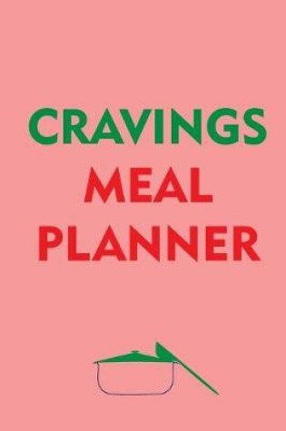 Cover of Cravings Meal Planner