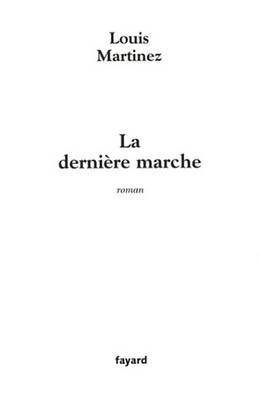 Book cover for La Derniere Marche