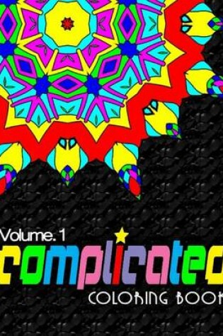 Cover of COMPLICATED COLORING BOOKS - Vol.10