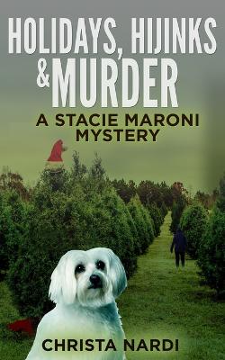 Book cover for Holidays, Hijinks & Murder